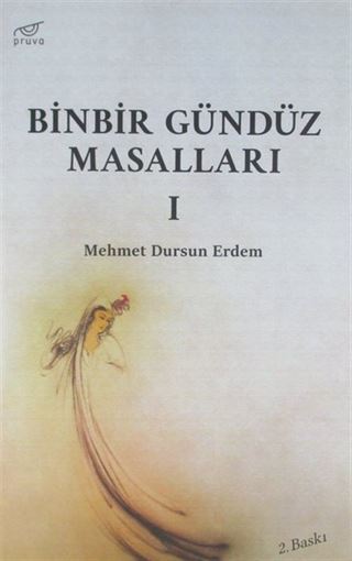 Binbir Gündüz Masalları (Cilt 1)
