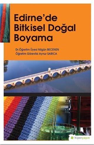 Edirne'de Bitkisel Doğal Boyama
