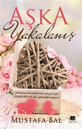 Aşka Yakalanış