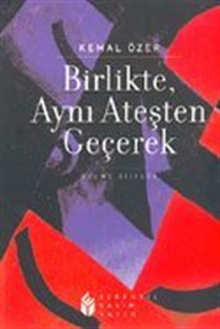 Birlikte Aynı Ateşten Geçerek