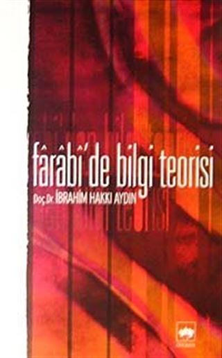 Fârâbî'de Bilgi Teorisi
