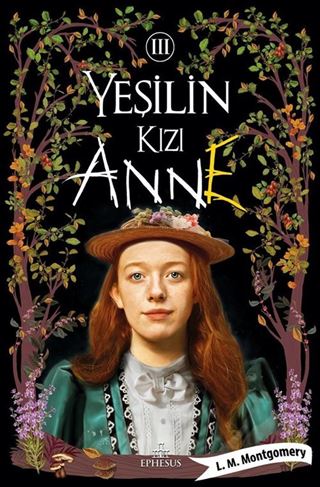 Yeşilin Kızı Anne 3 (Karton Kapak)