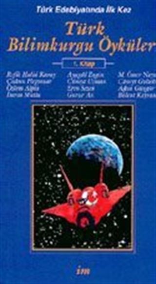 Türk Bilimkurgu Öyküleri 1. Kitap