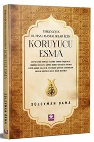 Psikolojik Ruhsal Hastalıklar İçin Koruyucu Esma