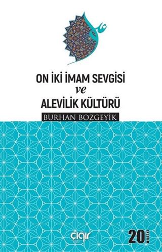 On İki İmam Sevgisi ve Alevilik Kültürü