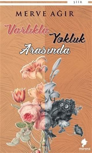 Varlıkla Yokluk Arasında