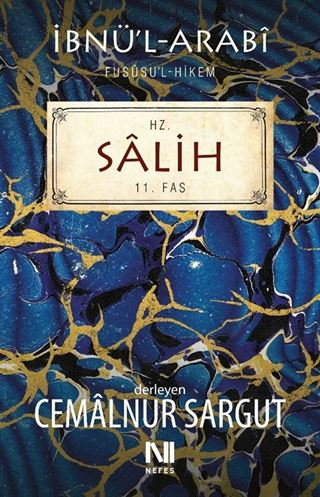 İbnül Arabi Fususul Hikem 11. Fas - Hz. Sâlih