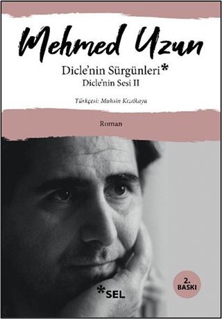 Dicle'nin Sürgünleri - Dicle'nin Sesi II