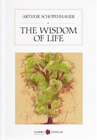 The Wisdom of Life