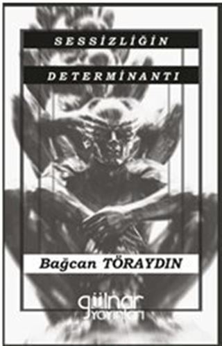 Sessizliğin Determinantı