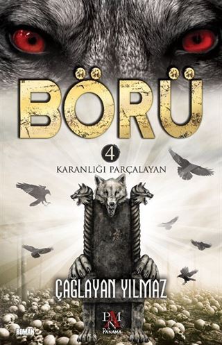 Börü 4 / Karanlığı Parçalayan