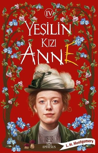 Yeşilin Kızı Anne 4 (Karton Kapak)