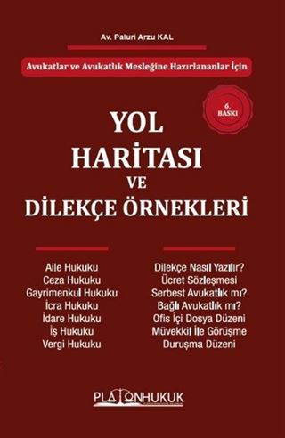 Avukatlar Ve Avukatlık Mesleğine Hazırlananlar İçin Yol Haritası ve Dilekçe Örnekleri