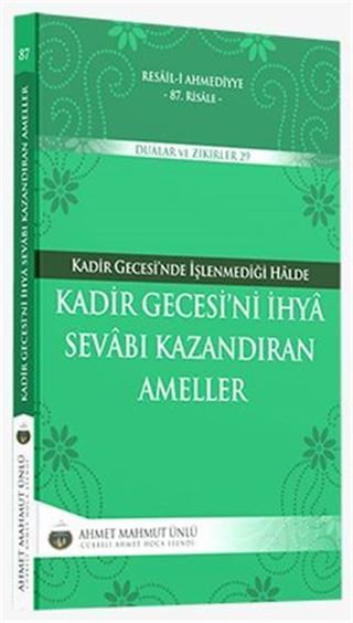 Kadir Gecesini İhya Sevabı Kazandıran Ameller