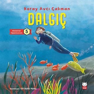 Dalgıç / Meslekleri Öğreniyorum 5