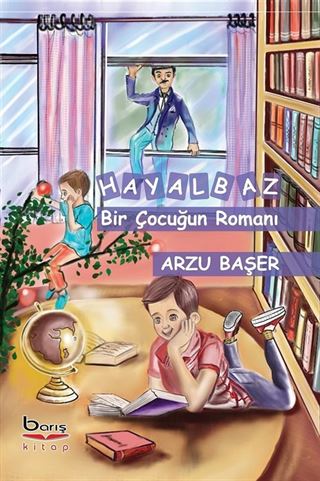 Hayalbaz Bir Çocuğun Romanı
