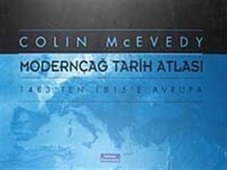 Modernçağ Tarih Atlası 1483'ten 1815'e Avrupa