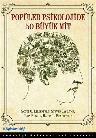 Popüler Psikolojide 50 Büyük Mit