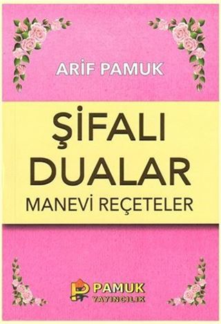 Şifalı Dualar Manevi Reçeteler (Dua-023)