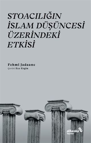 Stoacılığın İslam Düşüncesi Üzerindeki Etkisi