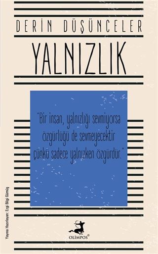 Derin Düşünceler- Yalnızlık