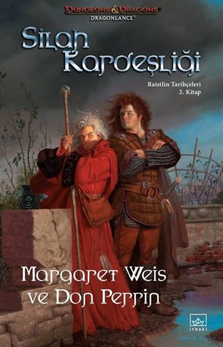Silah Kardeşliği / Raistlin Tarihçeleri 2