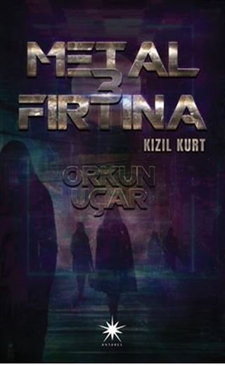 Metal Fırtına 3: Kızıl Kurt