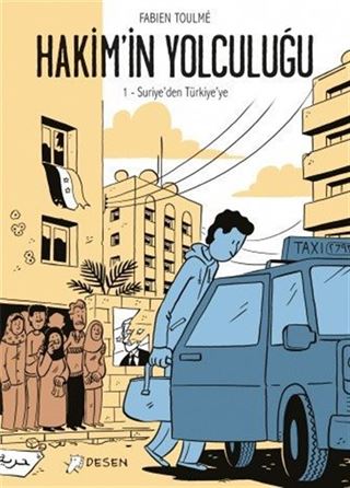 Hakim'in Yolculuğu 1 / Suriye'den Türkiye'ye