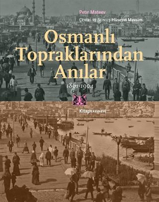 Osmanlı Topraklarından Anılar (1861-1904)