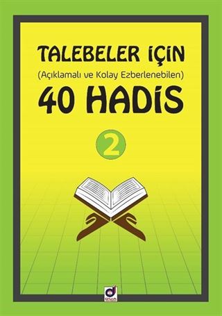 Talebeler İçin (Açıklamalı Ve Kolay Ezberlenebilen) 40 Hadis 2