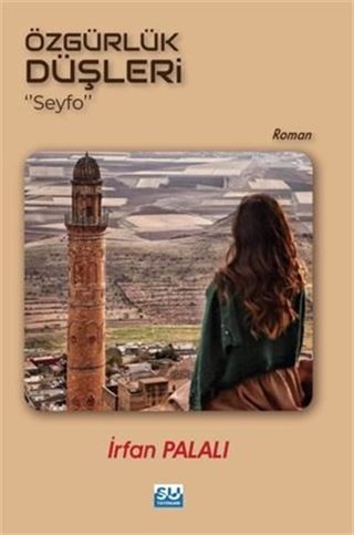 Özgürlük Düşleri 'Seyfo'