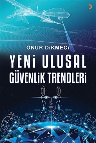 Yeni Ulusal Güvenlik Trendleri