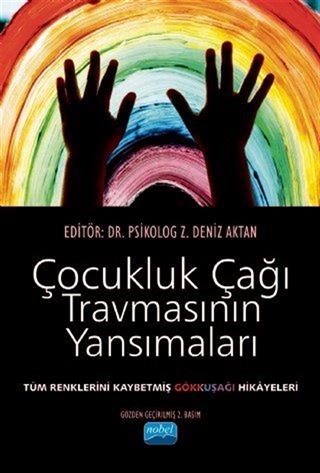 Çocukluk Çağı Travmasının Yansımaları