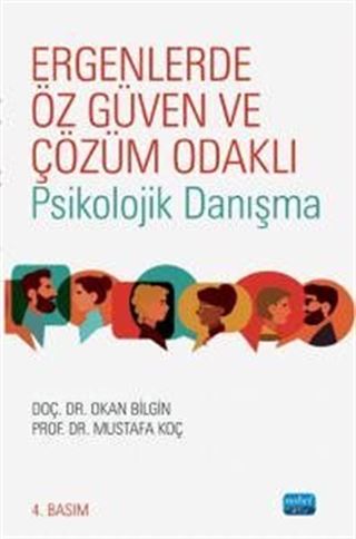 Ergenlerde Öz Güven ve Çözüm Odaklı Psikolojik Danışma