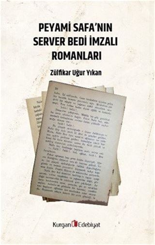 Peyami Safa'nın Server Bedi İmzali Romanları