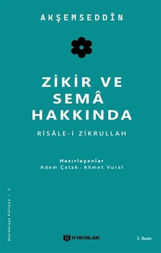 Zikir ve Sema Hakkında