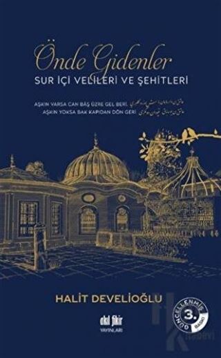 Önde Gidenler Suriçi Velileri ve Şehitleri