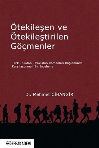 Ötekileşen ve Ötekileştirilen Göçmenler