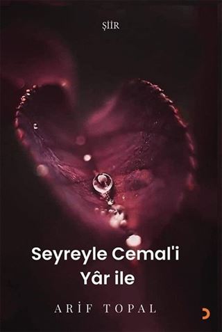 Seyreyle Cemal'i Yar İle