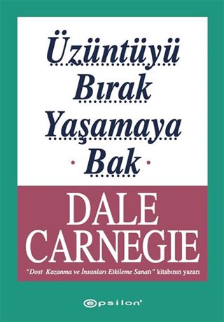 Üzüntüyü Bırak Yaşamaya Bak