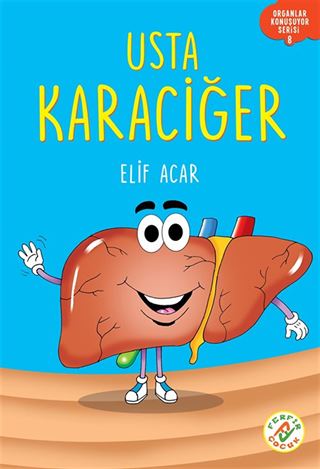 Usta Karaciğer / Organlar Konuşuyor Serisi 8