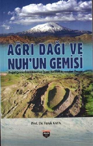 Ağrı Dağı ve Nuh'un Gemisi