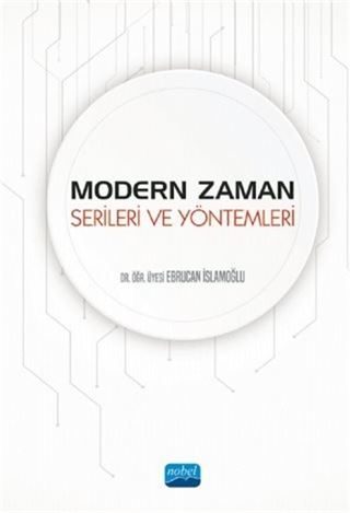 Modern Zaman Serileri ve Yöntemleri