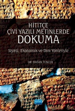 Hititçe Çivi Yazılı Metinlerde Dokuma