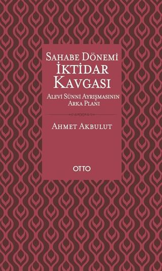 Sahabe Dönemi İktidar Kavgası (Karton Kapak)