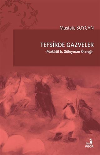 Tefsirde Gazveler