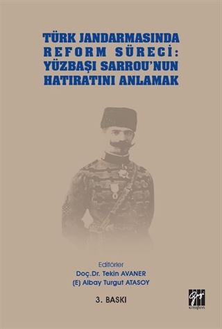 Türk Jandarmasında Reform Süreci: Yüzbaşı Sarrou'nun Hatıratını Anlamak