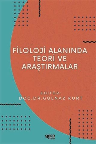 Filoloji Alanında Teori ve Araştırmalar