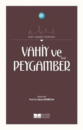 Vahiy ve Peygamber (s.a.s)