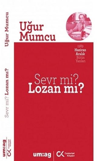 Sevr mi? Lozan mı?